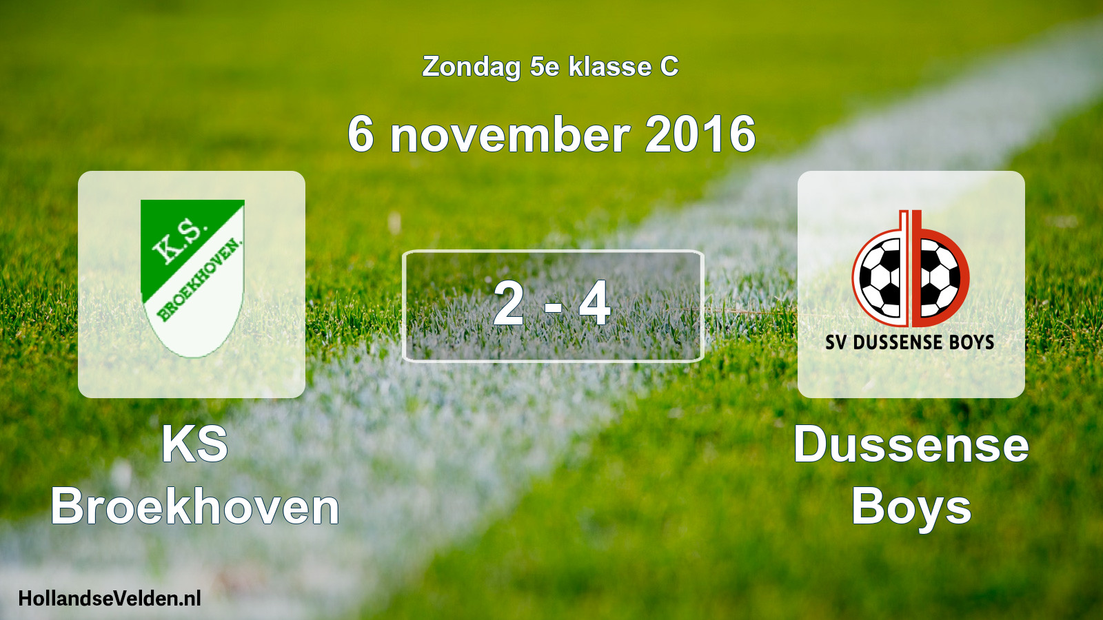 Total number of matches played: KS Broekhoven - Dussense Boys 2 - 4 (6 November 2016)