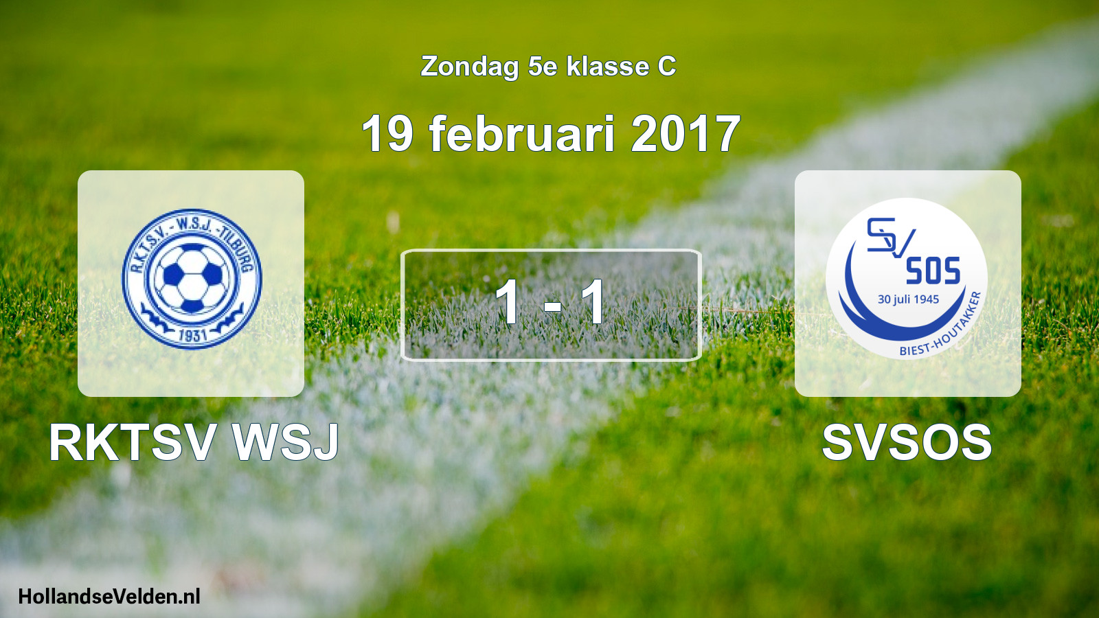 Total number of matches played: RKTSV WSJ - SVSOS 1 - 1 (19 February 2017)