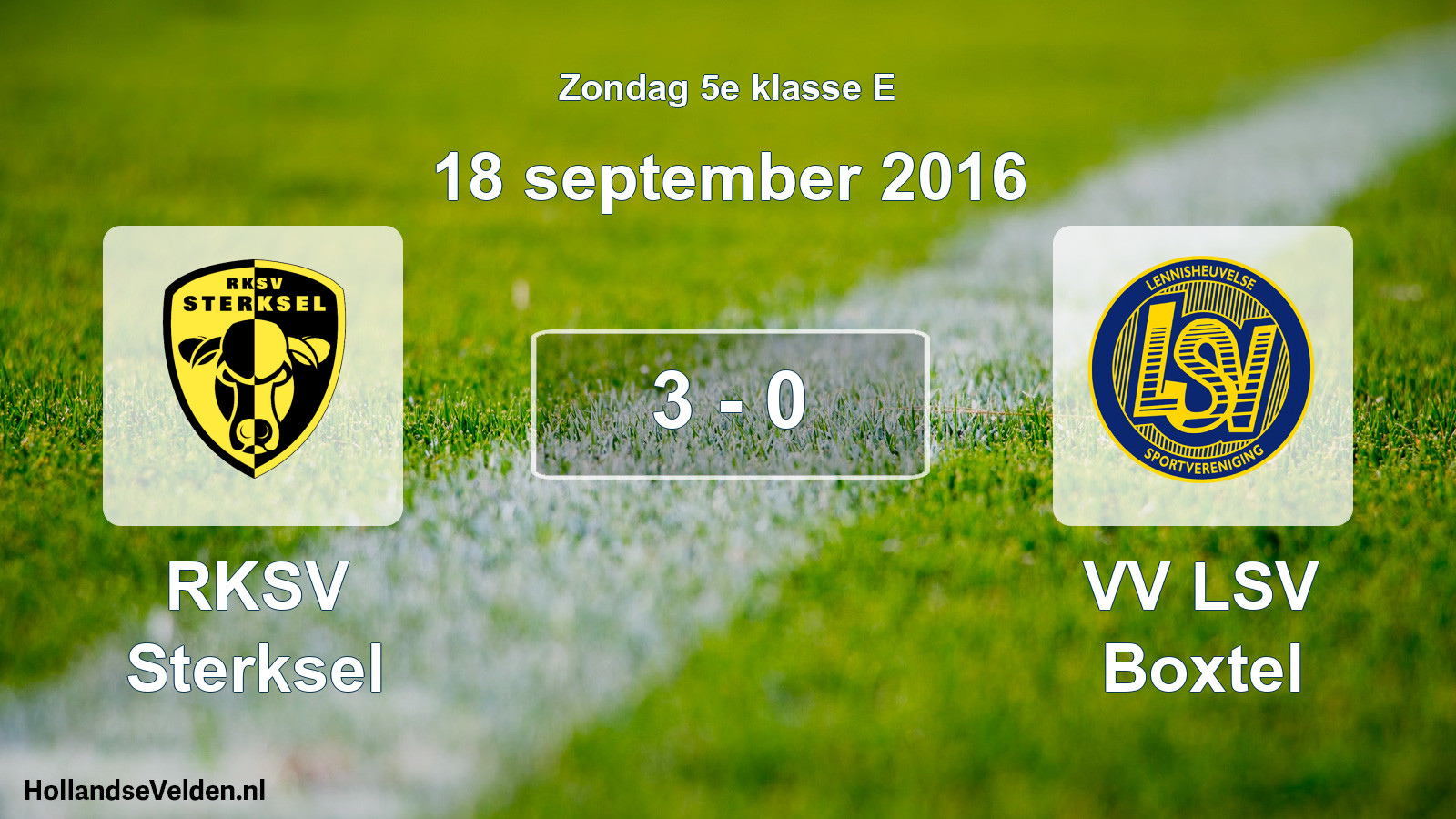 Total number of matches played: RKSV Sterksel - VV LSV Boxtel 3 - 0 (18 September 2016)