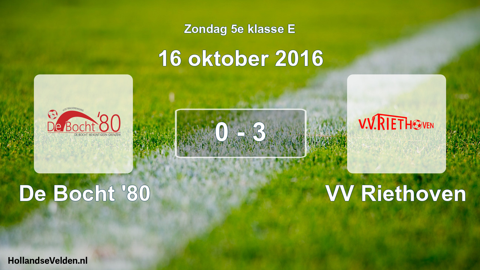 Total number of matches played: De Bocht '80 - VV Riethoven 0 - 3 (16 October 2016)