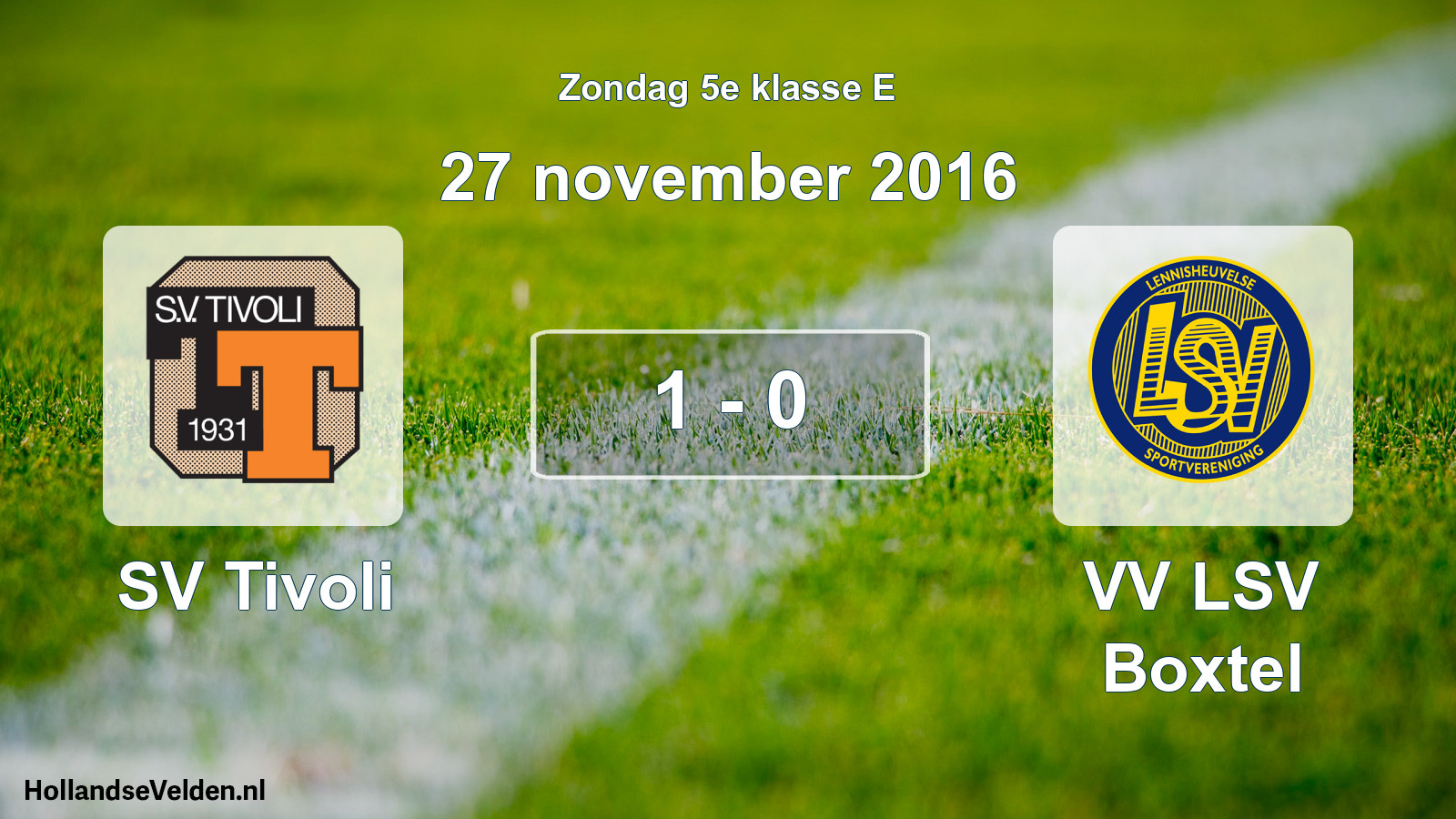 Total number of matches played: SV Tivoli - VV LSV Boxtel 1 - 0 (27 November 2016)