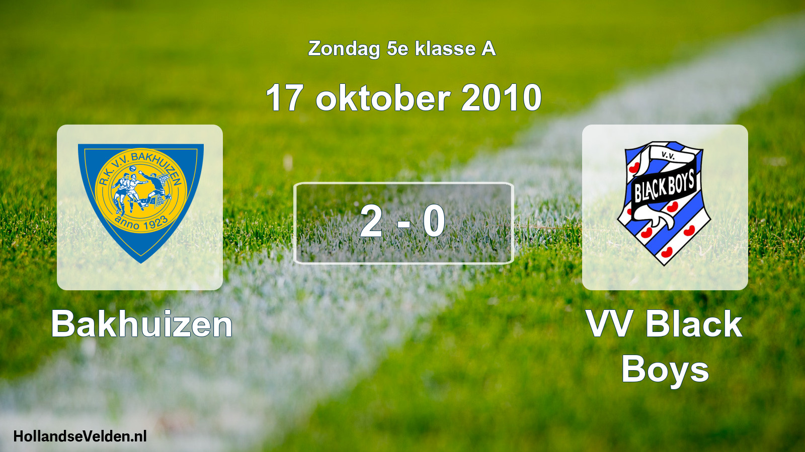 Total number of matches played: Bakhuizen - VV Black Boys 2 - 0 (17 October 2010)