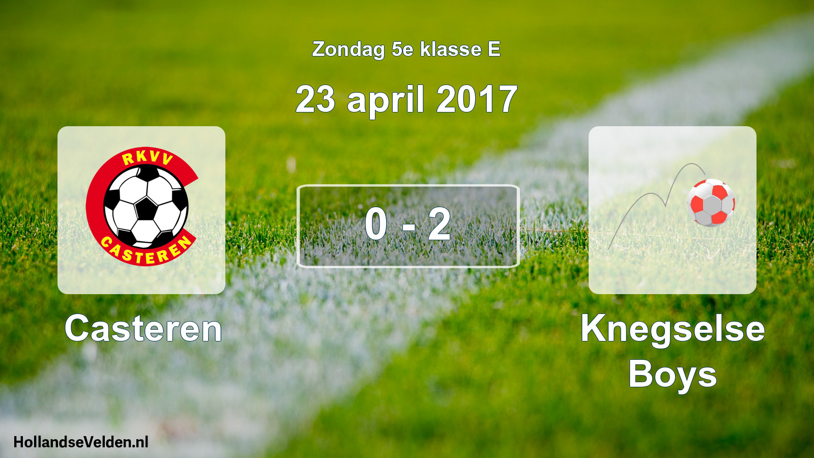 Total number of matches played: Casteren - Knegselse Boys 0 - 2 (23 April 2017)