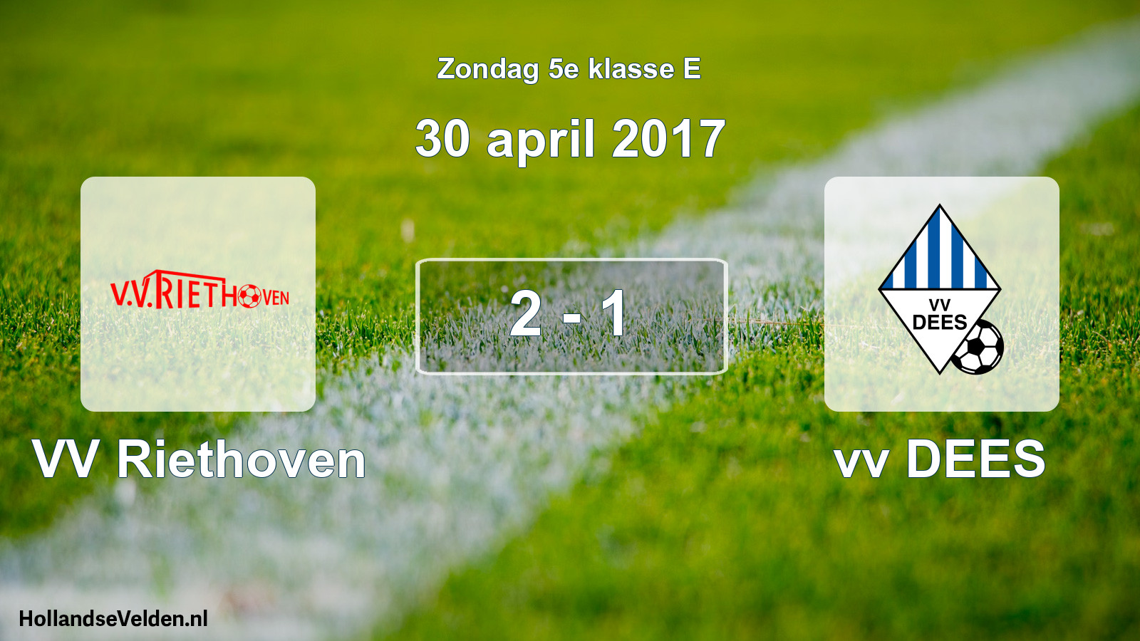 Total number of matches played: VV Riethoven - vv DEES 2 - 1 (30 April 2017)