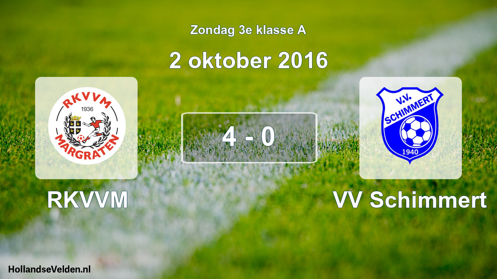 Total number of matches played: RKVVM - VV Schimmert 4 - 0 (2 October 2016)