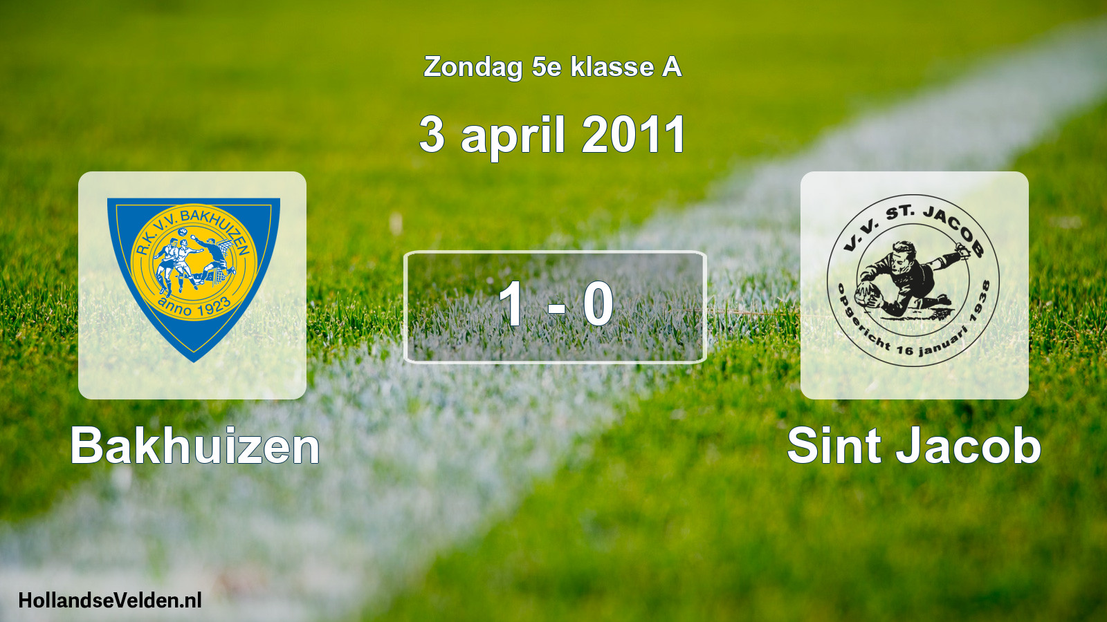 Total number of matches played: Bakhuizen - Sint Jacob 1 - 0 (3 April 2011)