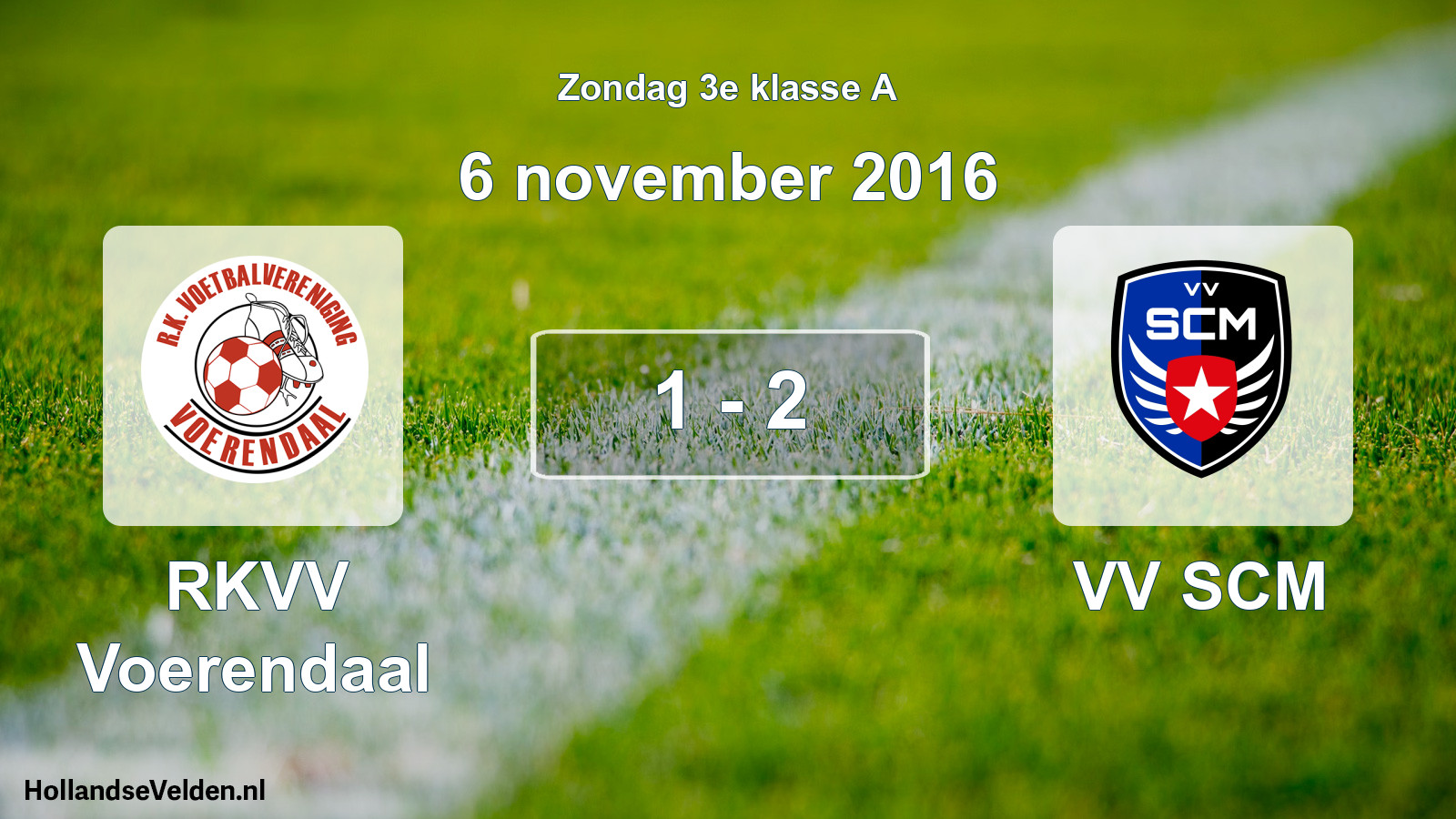 Total number of matches played: RKVV Voerendaal - VV SCM 1 - 2 (6 November 2016)
