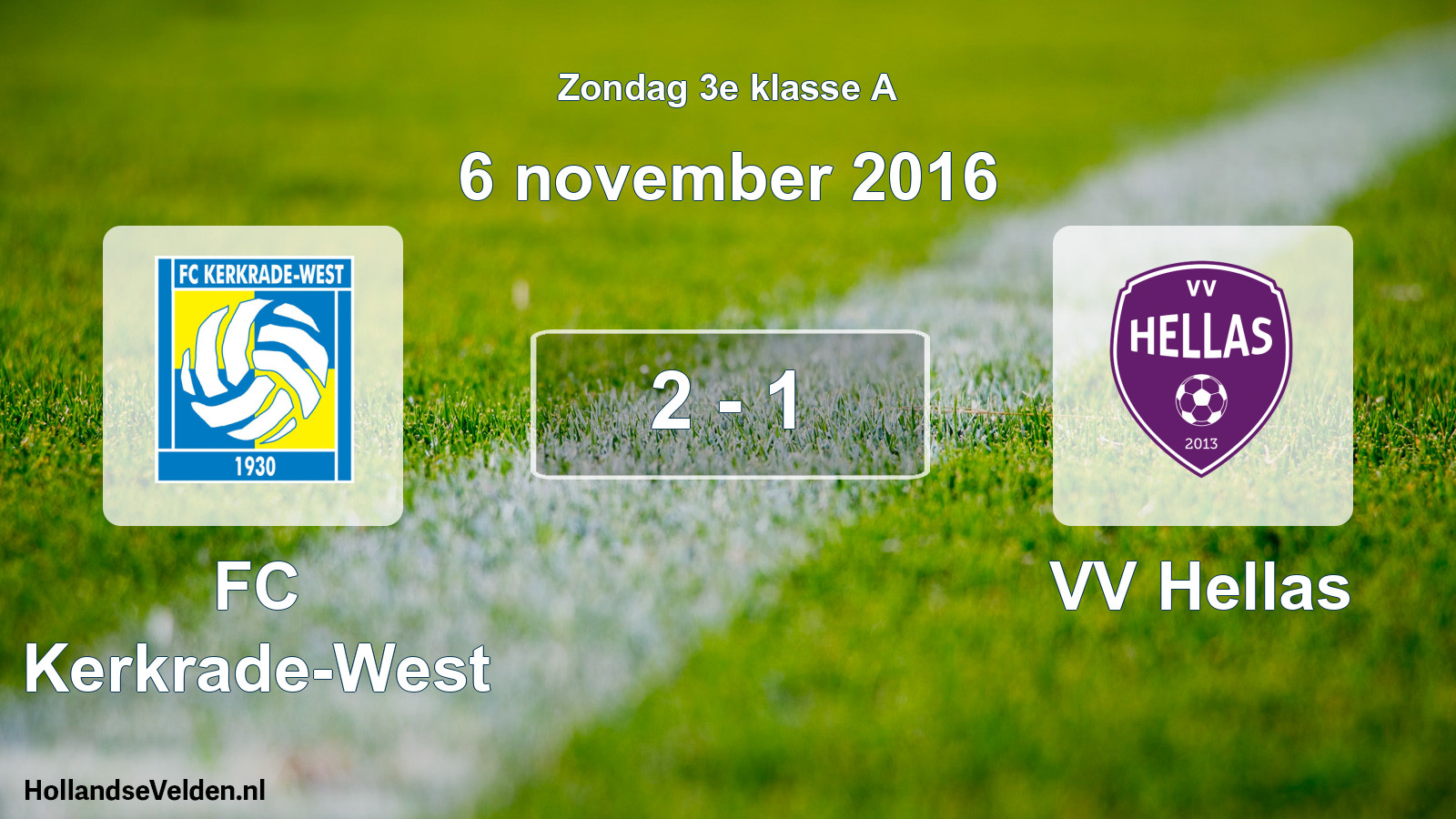 Total number of matches played: FC Kerkrade-West - VV Hellas 2 - 1 (6 November 2016)