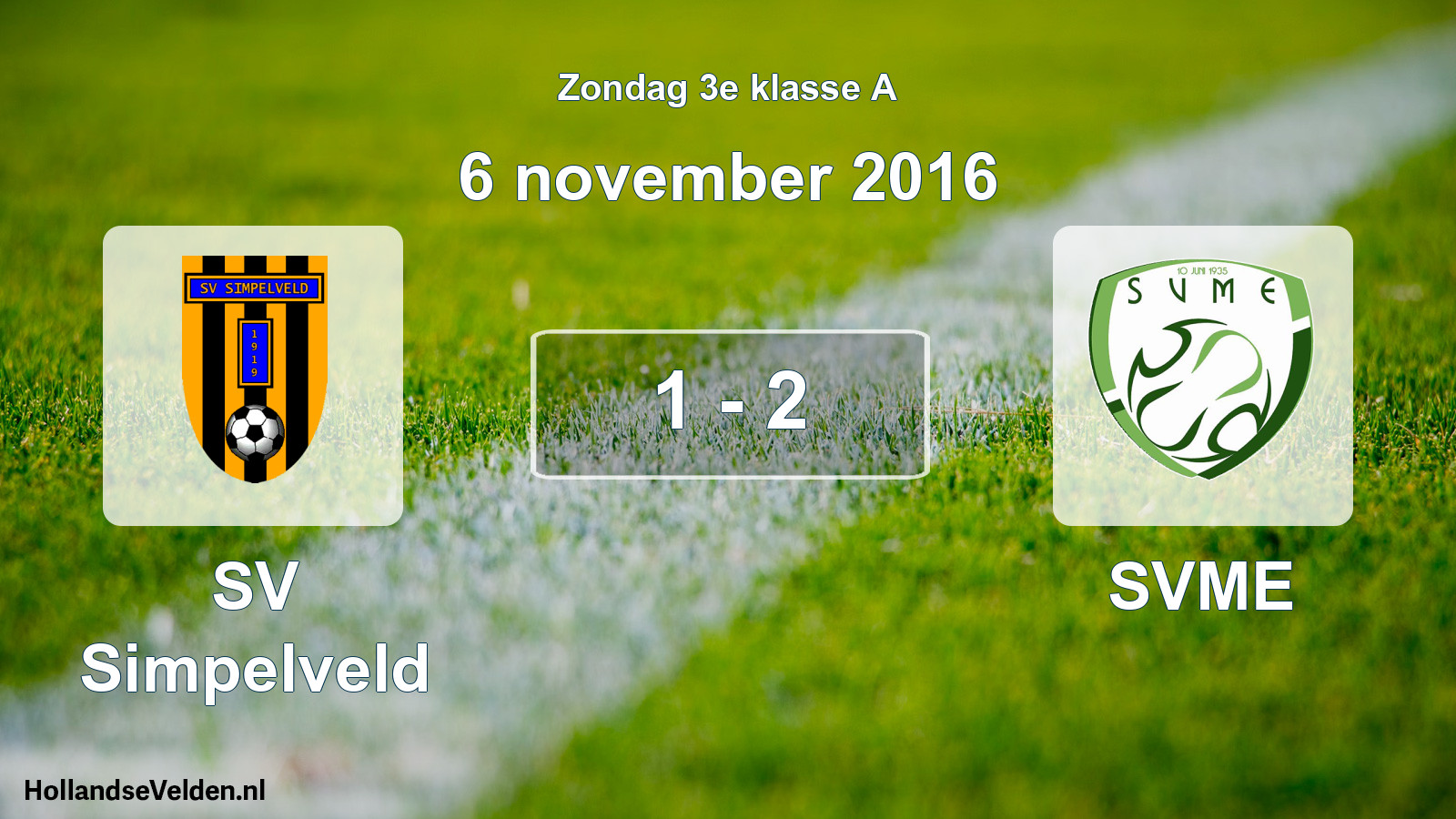 Total number of matches played: SV Simpelveld - SVME 1 - 2 (6 November 2016)