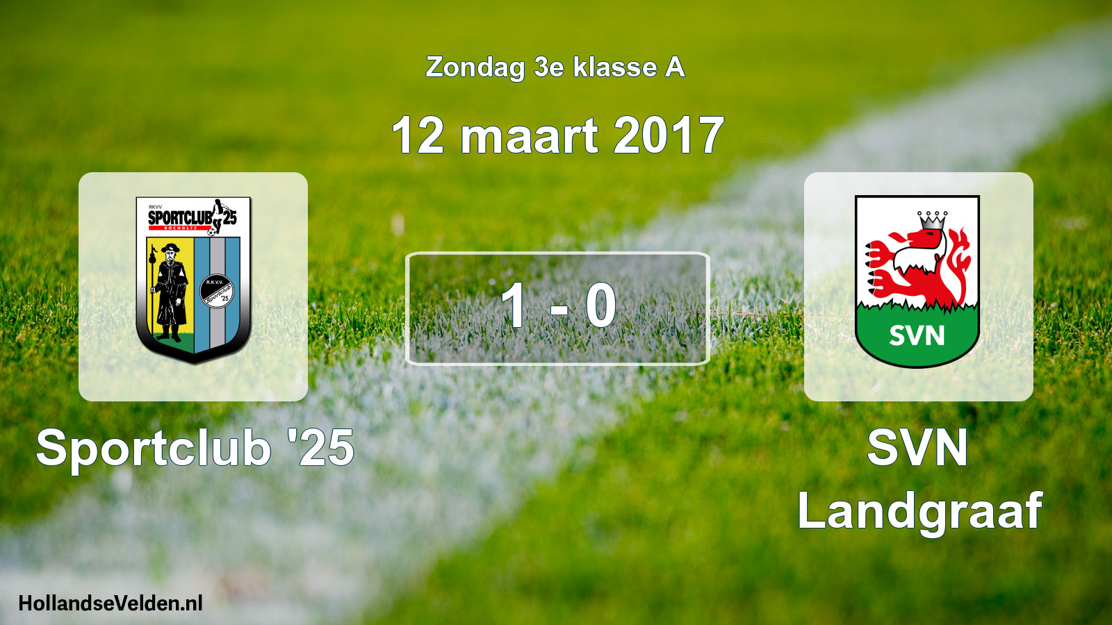 Total number of matches played: Sportclub '25 - SVN Landgraaf 1 - 0 (12 March 2017)