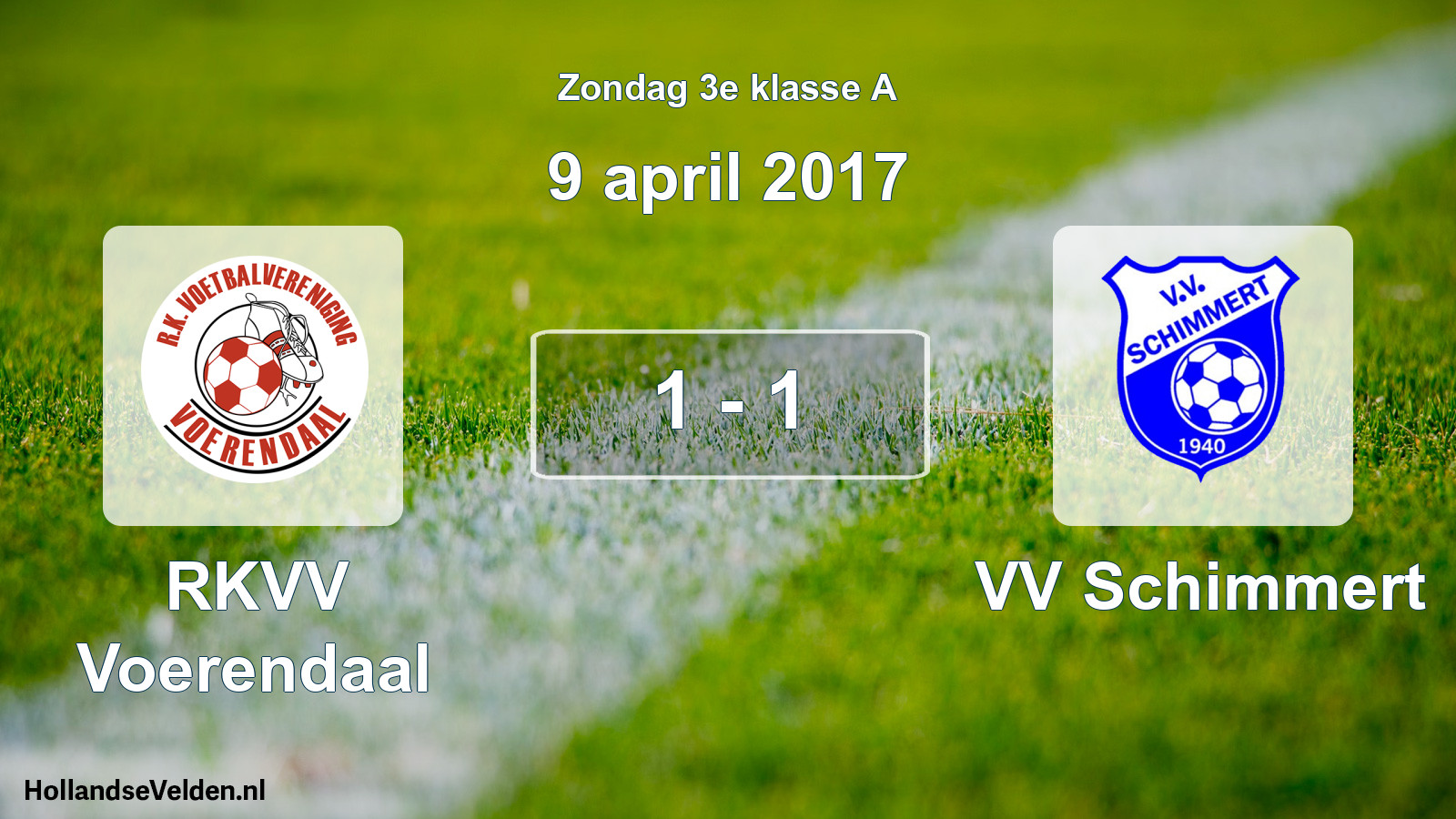 Total number of matches played: RKVV Voerendaal - VV Schimmert 1 - 1 (9 April 2017)