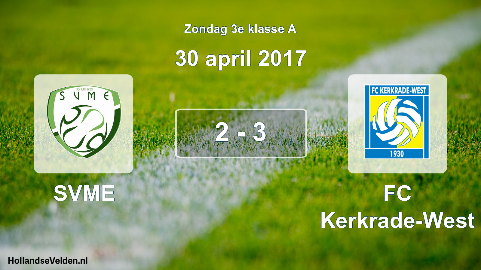 Total number of matches played: SVME - FC Kerkrade-West 2 - 3 (30 April 2017)
