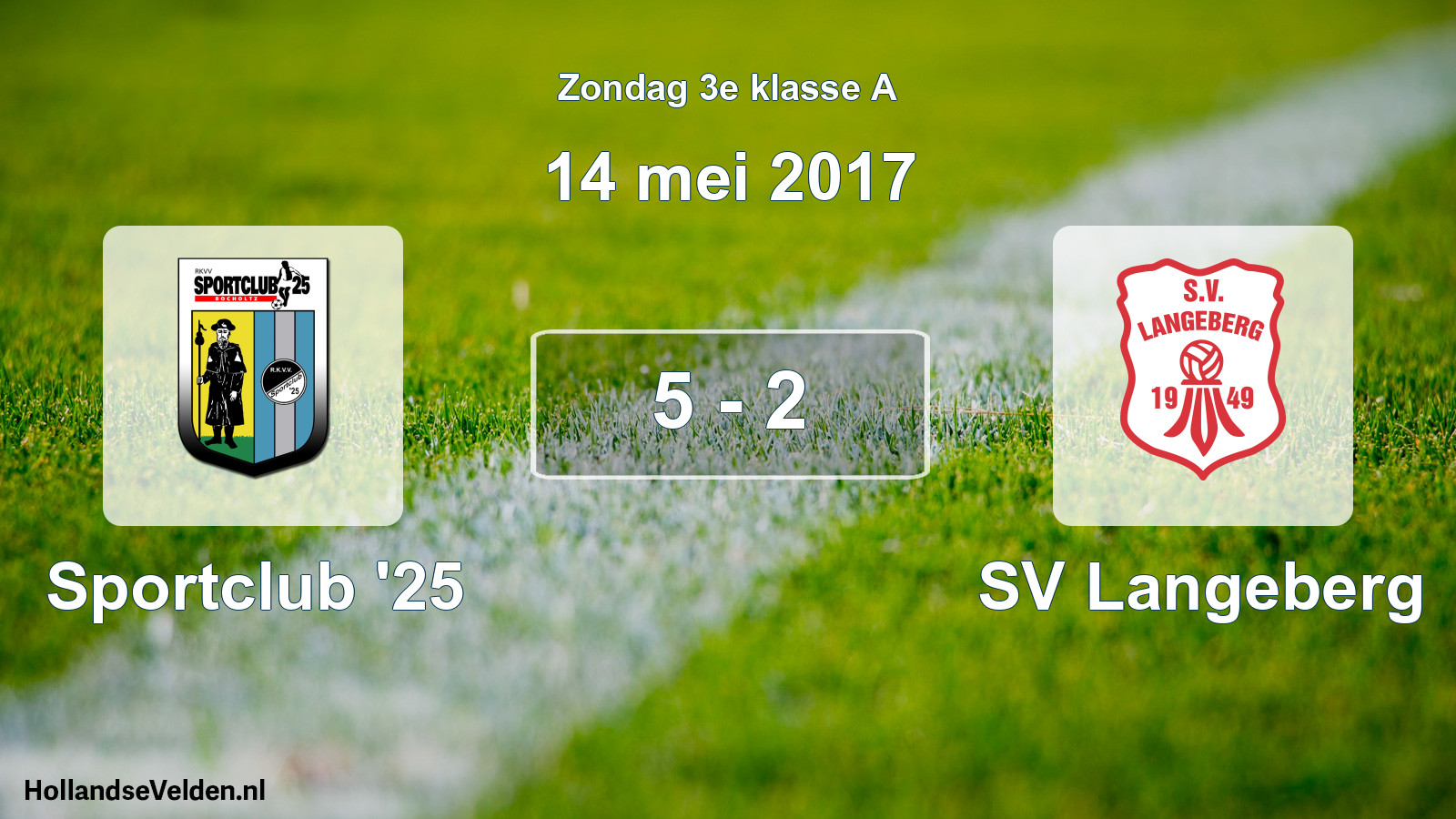 Total number of matches played: Sportclub '25 - SV Langeberg 5 - 2 (14 May 2017)