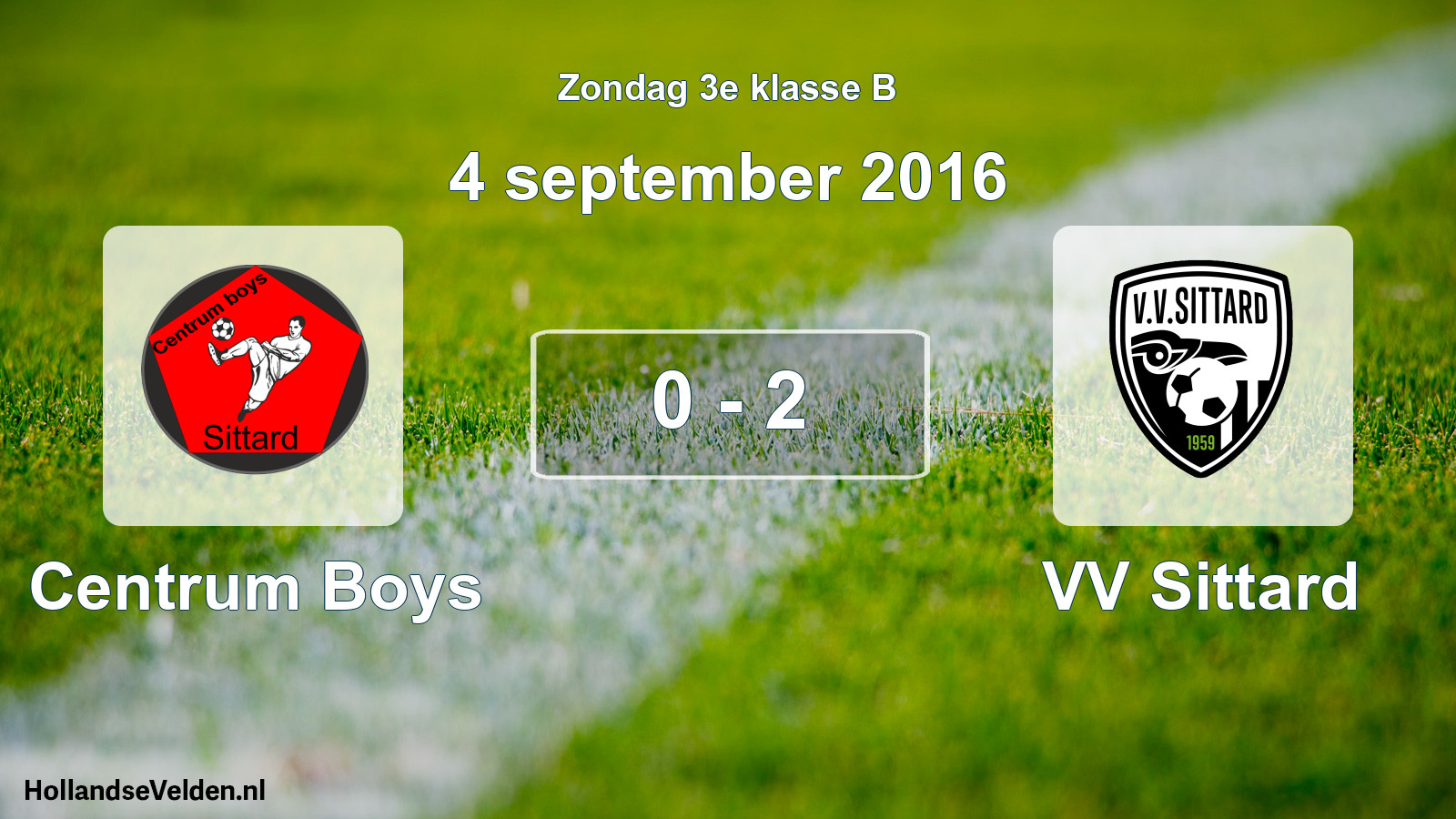 Total number of matches played: Centrum Boys - VV Sittard 0 - 2 (4 September 2016)