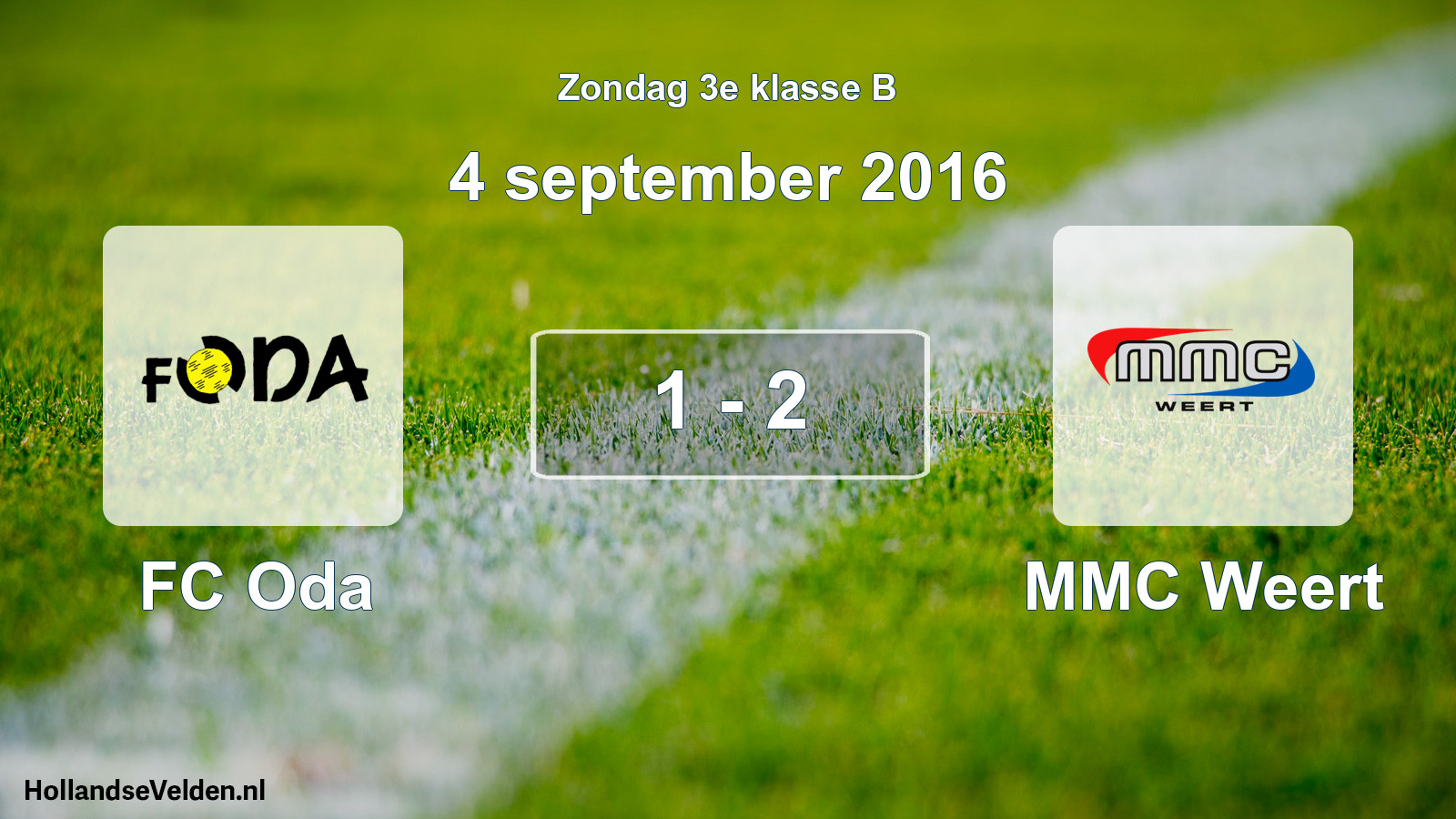 Total number of matches played: FC Oda - MMC Weert 1 - 2 (4 September 2016)