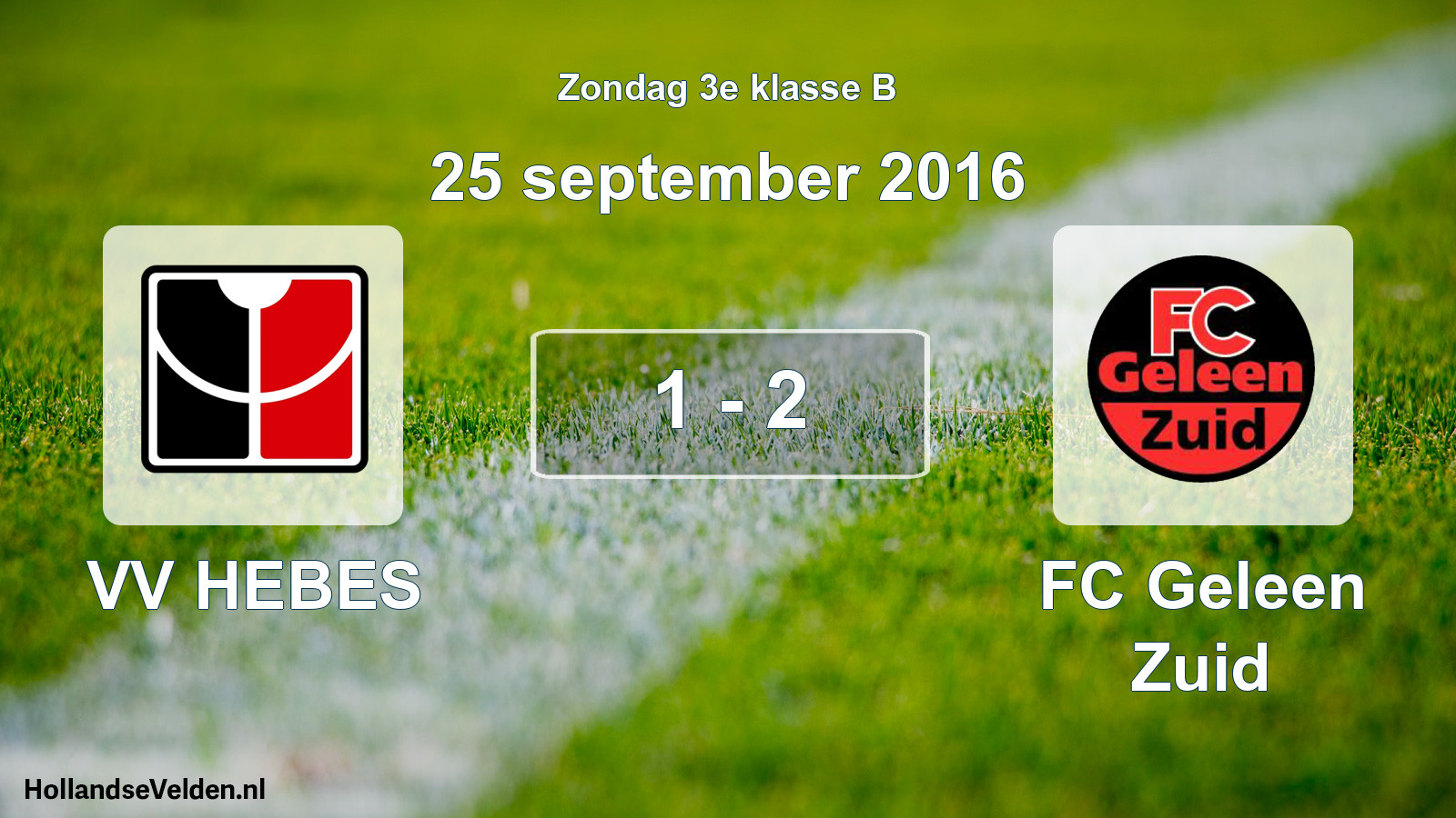 Total number of matches played: VV HEBES - FC Geleen Zuid 1 - 2 (25 September 2016)