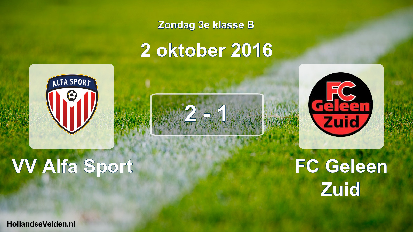 Total number of matches played: VV Alfa Sport - FC Geleen Zuid 2 - 1 (2 October 2016)