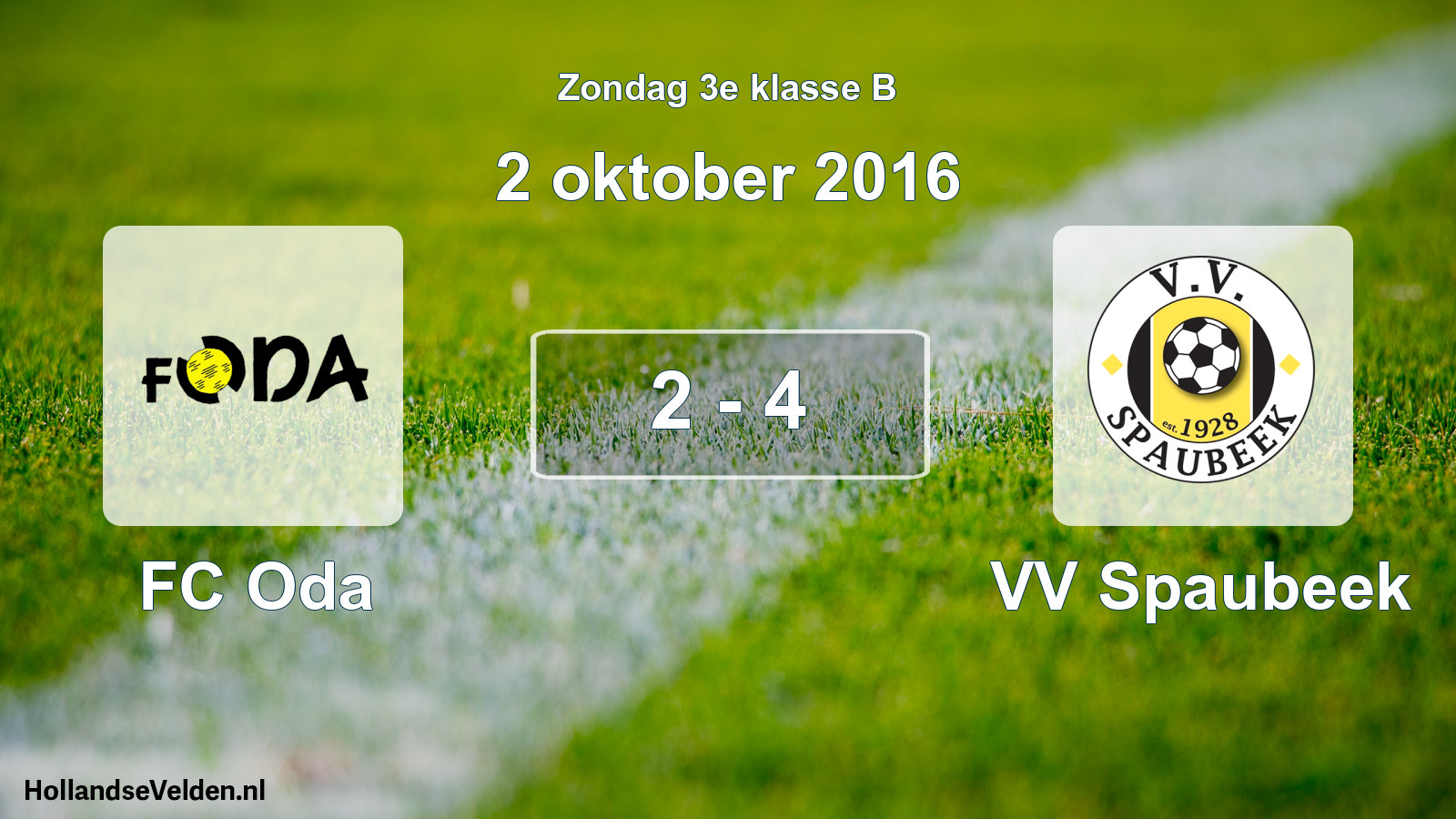 Total number of matches played: FC Oda - VV Spaubeek 2 - 4 (2 October 2016)