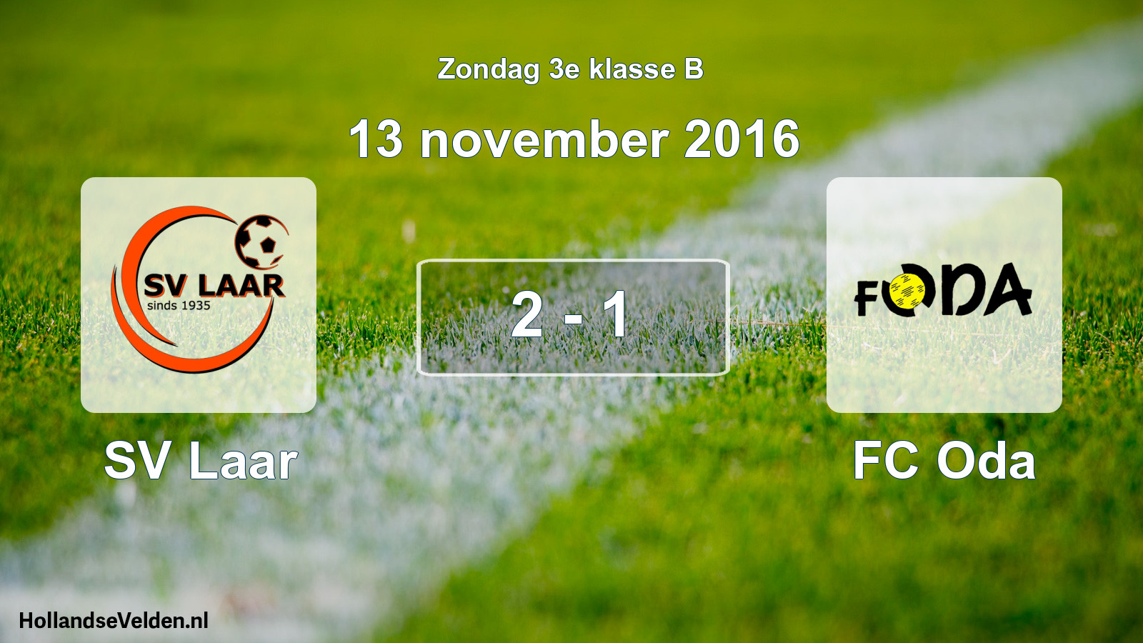 Total number of matches played: SV Laar - FC Oda 2 - 1 (13 November 2016)