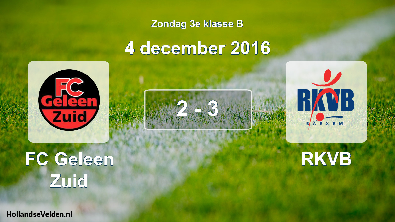 Total number of matches played: FC Geleen Zuid - RKVB 2 - 3 (4 December 2016)