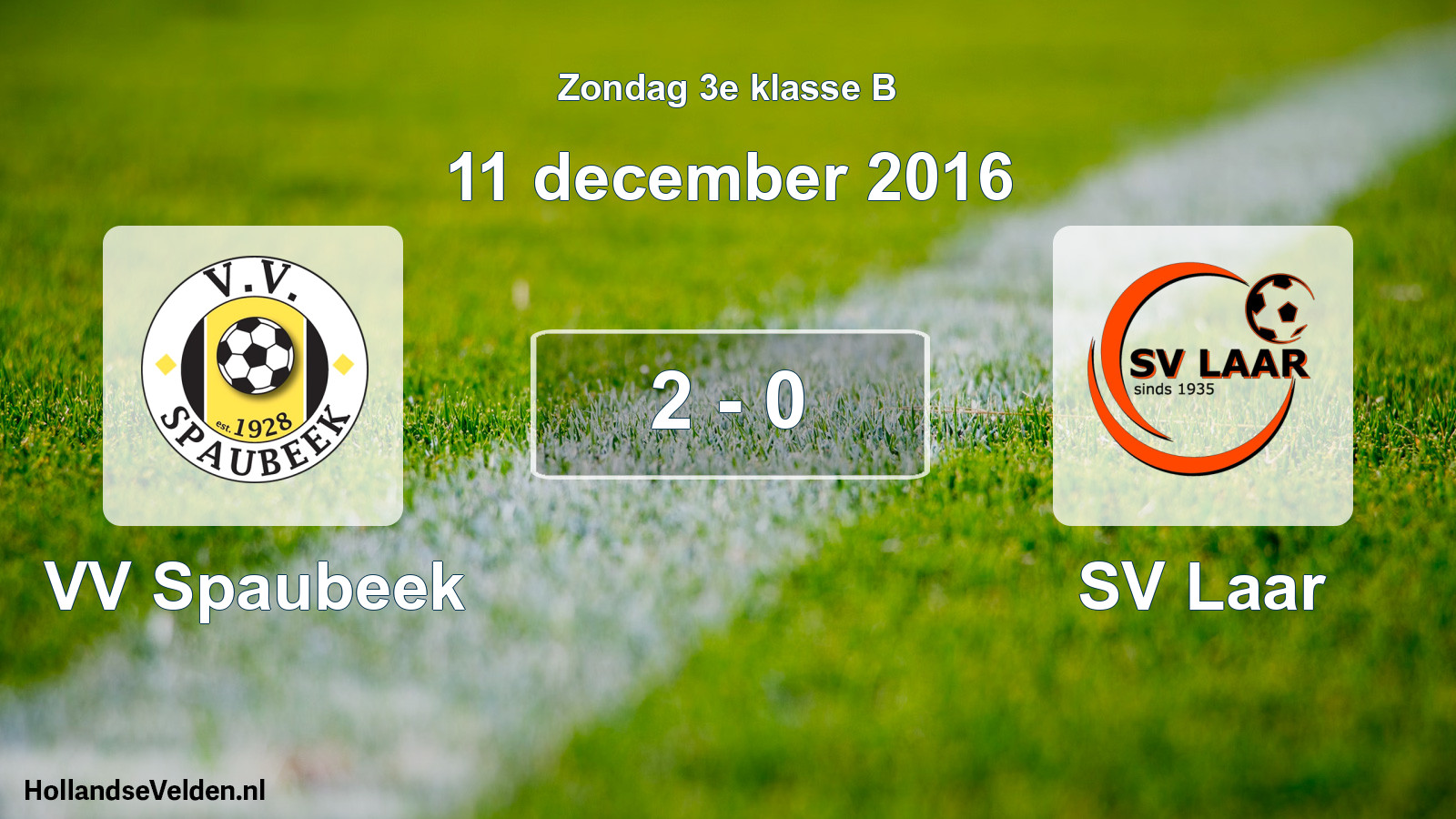 Total number of matches played: VV Spaubeek - SV Laar 2 - 0 (11 December 2016)