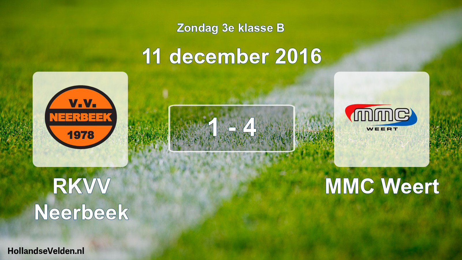 Total number of matches played: RKVV Neerbeek - MMC Weert 1 - 4 (11 December 2016)