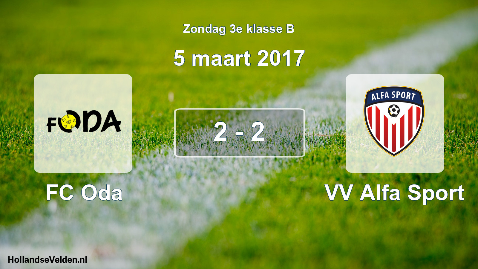 Total number of matches played: FC Oda - VV Alfa Sport 2 - 2 (5 March 2017)