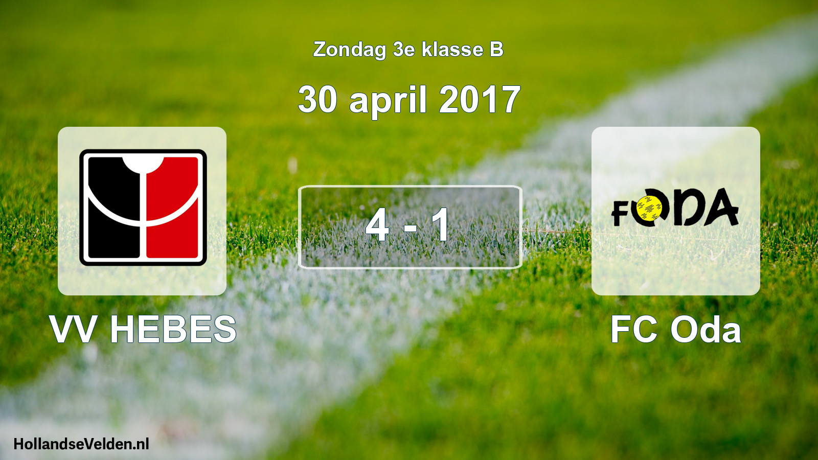 Total number of matches played: VV HEBES - FC Oda 4 - 1 (30 April 2017)
