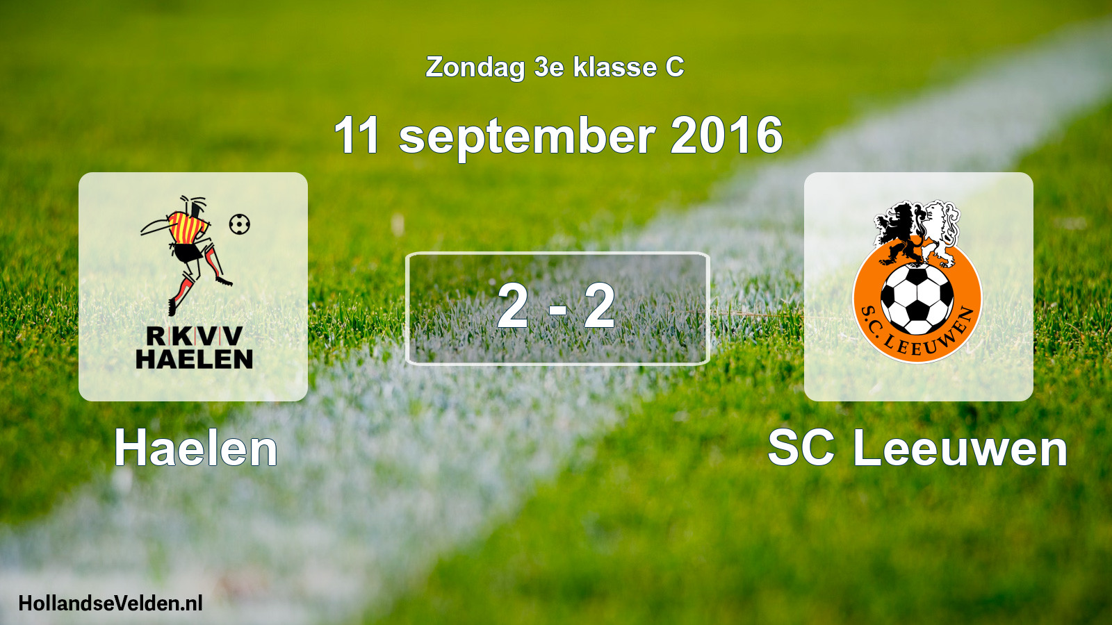 Total number of matches played: Haelen - SC Leeuwen 2 - 2 (11 September 2016)