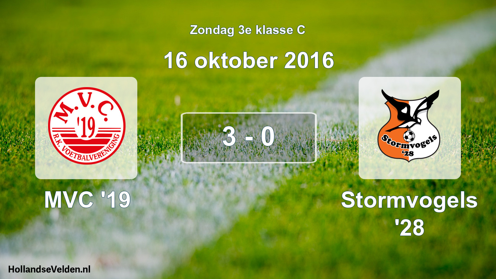Total number of matches played: MVC '19 - Stormvogels '28 3 - 0 (16 October 2016)