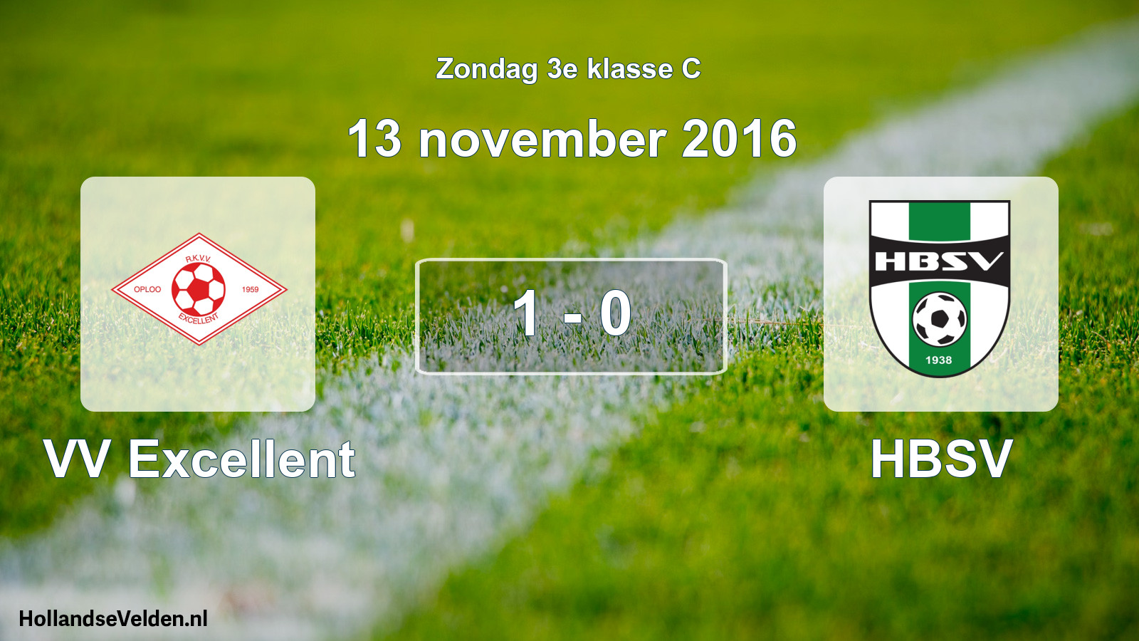 Total number of matches played: VV Excellent - HBSV 1 - 0 (13 November 2016)