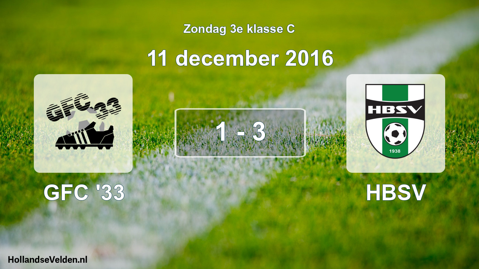 Total number of matches played: GFC '33 - HBSV 1 - 3 (11 December 2016)