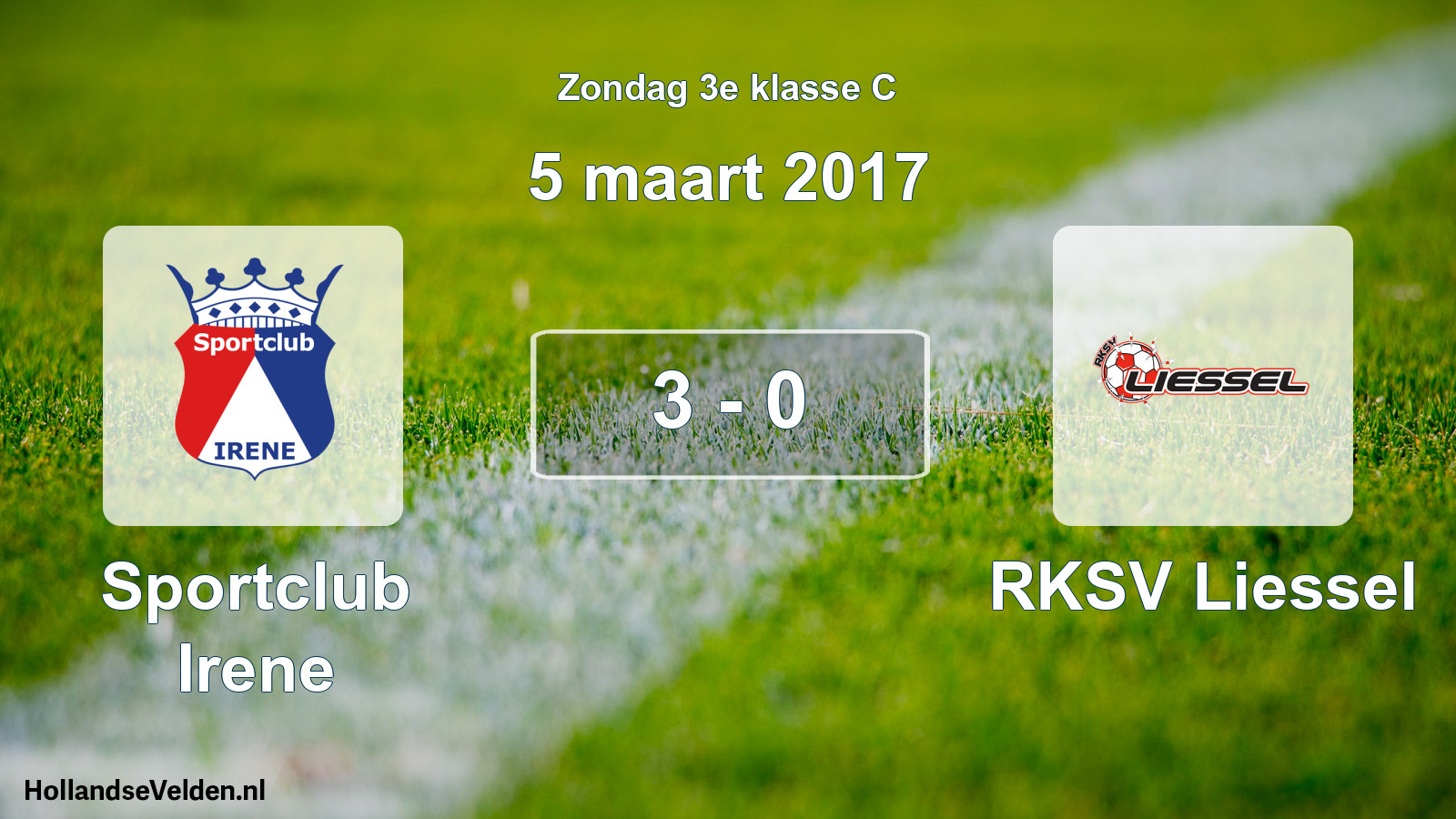 Total number of matches played: Sportclub Irene - RKSV Liessel 3 - 0 (5 March 2017)