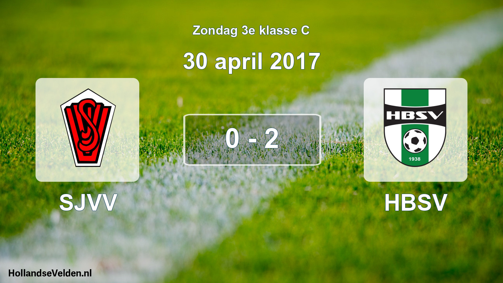 Total number of matches played: SJVV - HBSV 0 - 2 (30 April 2017)