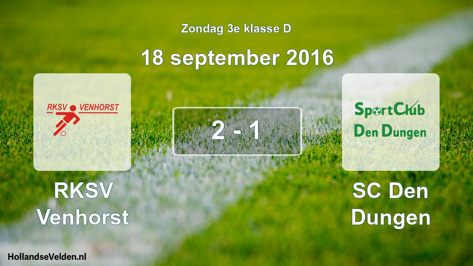 Total number of matches played: RKSV Venhorst - SC Den Dungen 2 - 1 (18 September 2016)