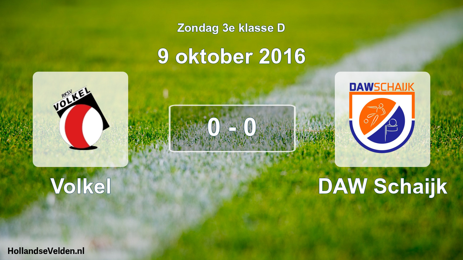 Total number of matches played: Volkel - DAW Schaijk 0 - 0 (9 October 2016)