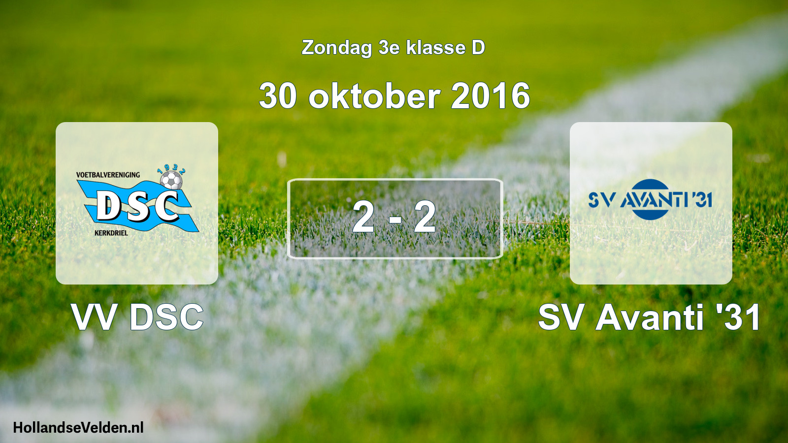 Total number of matches played: VV DSC - SV Avanti '31 2 - 2 (30 October 2016)