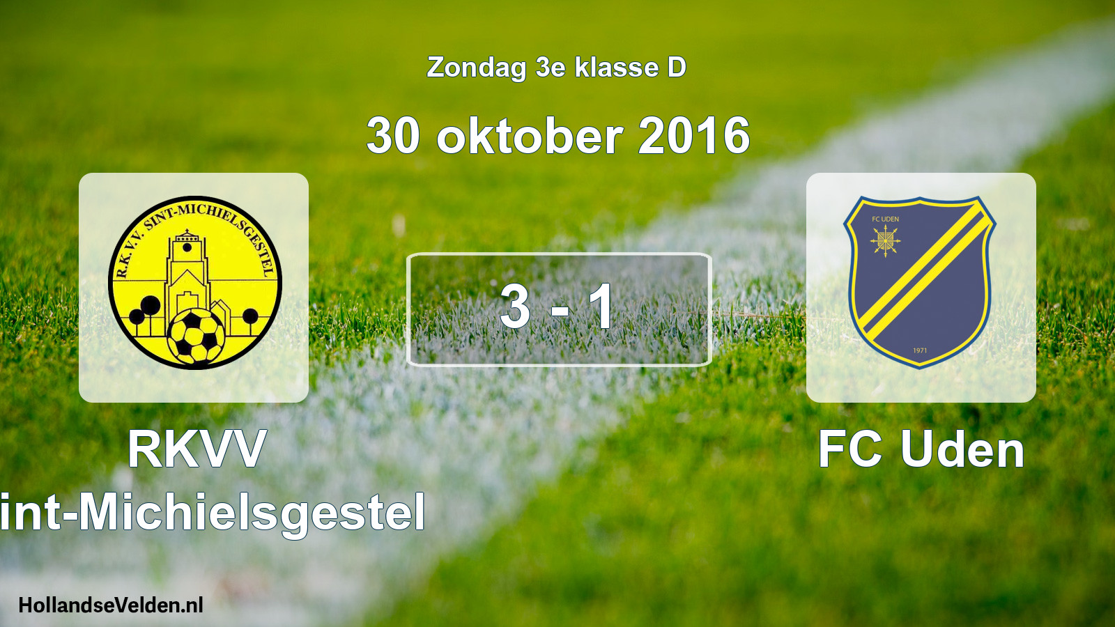 Total number of matches played: RKVV Sint-Michielsgestel - FC Uden 3 - 1 (30 October 2016)