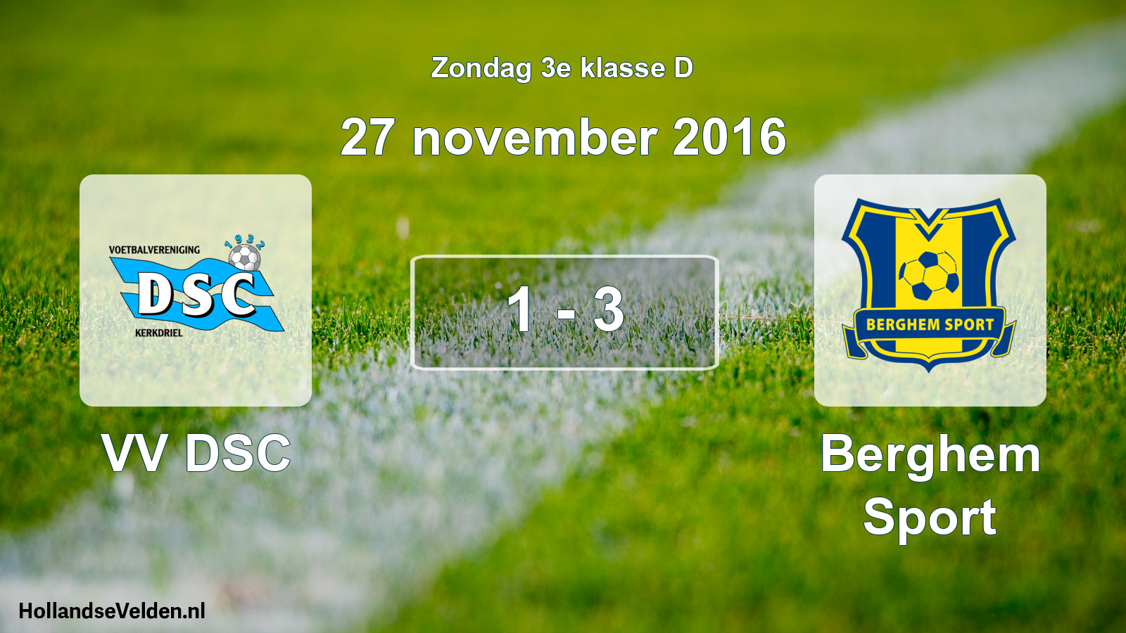 Total number of matches played: VV DSC - Berghem Sport 1 - 3 (27 November 2016)