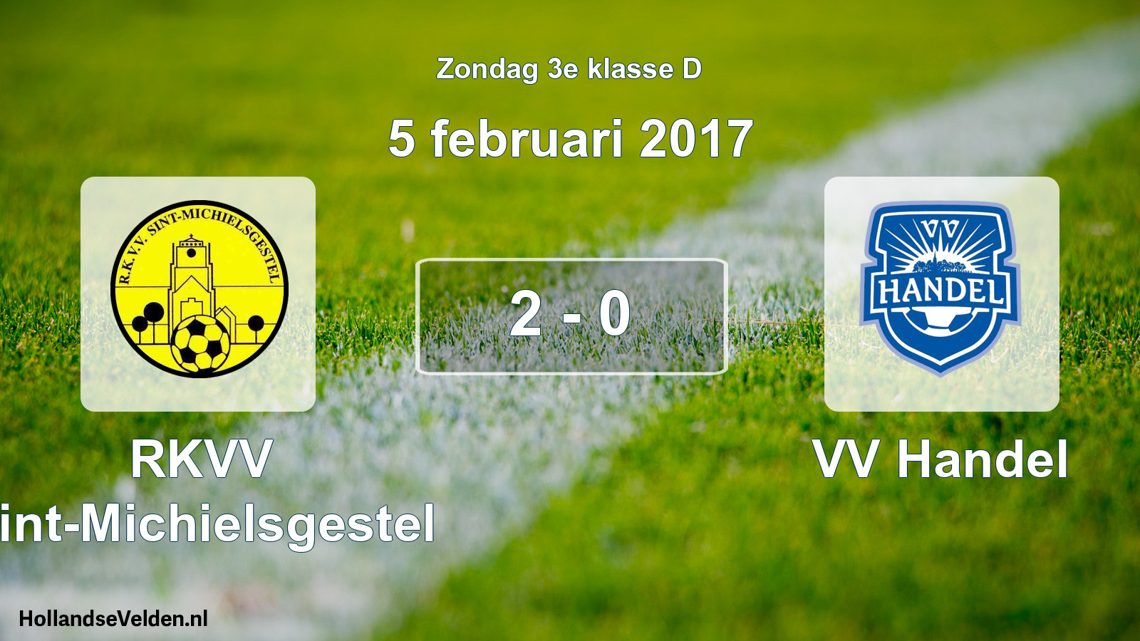 Total number of matches played: RKVV Sint-Michielsgestel - VV Handel 2 - 0 (5 February 2017)