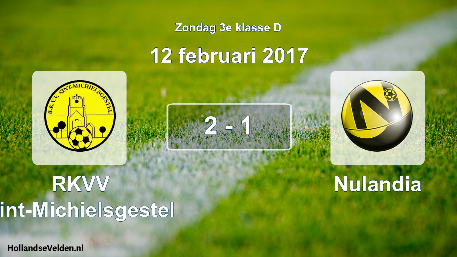 Total number of matches played: RKVV Sint-Michielsgestel - Nulandia 2 - 1 (12 February 2017)