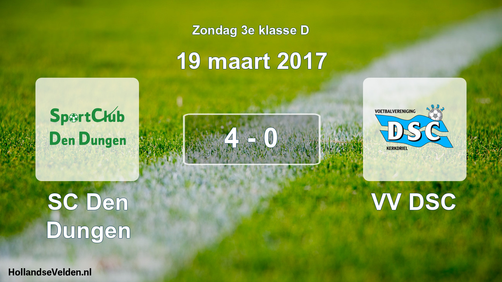 Total number of matches played: SC Den Dungen - VV DSC 4 - 0 (19 March 2017)