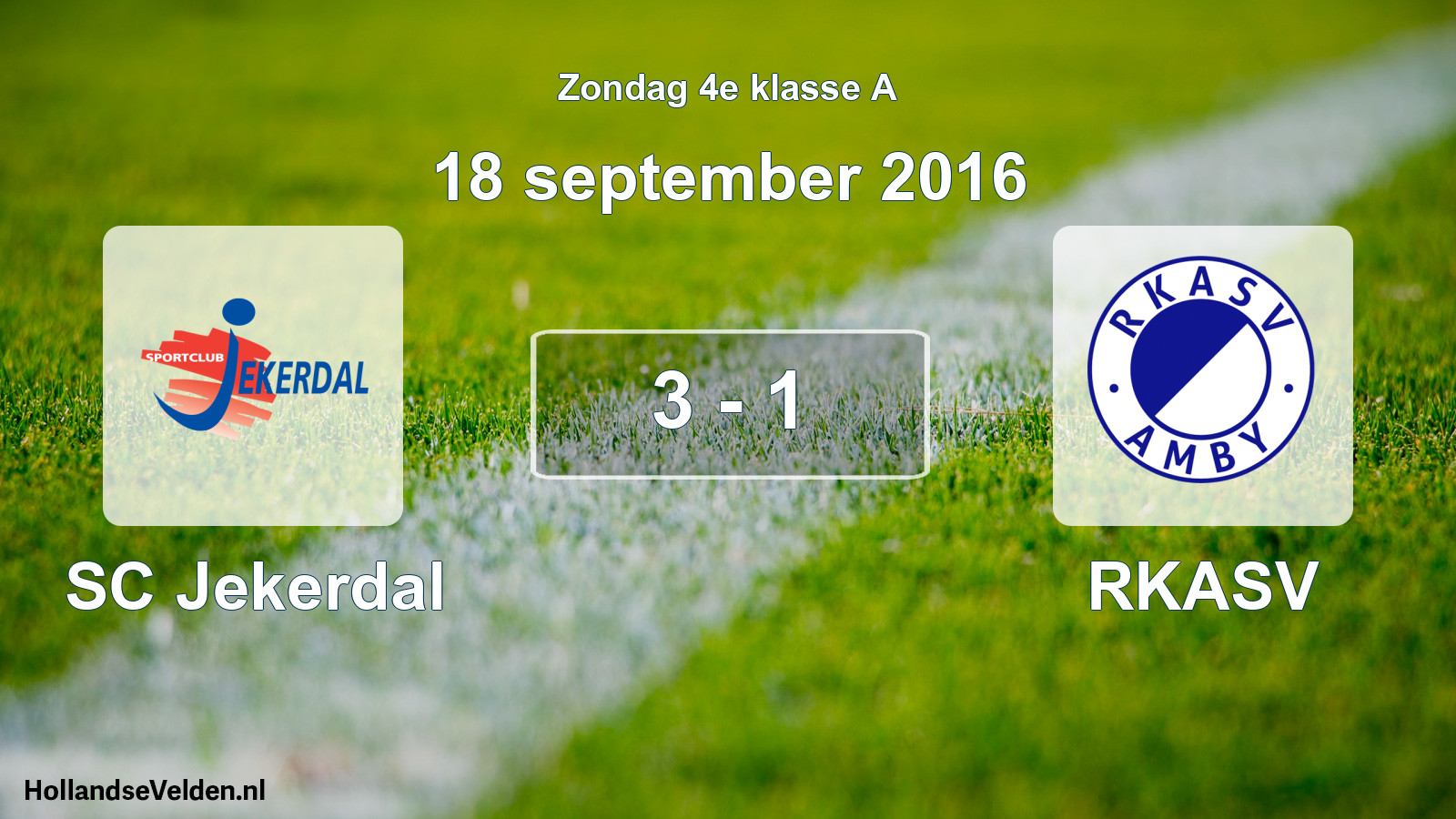Total number of matches played: SC Jekerdal - RKASV 3 - 1 (18 September 2016)