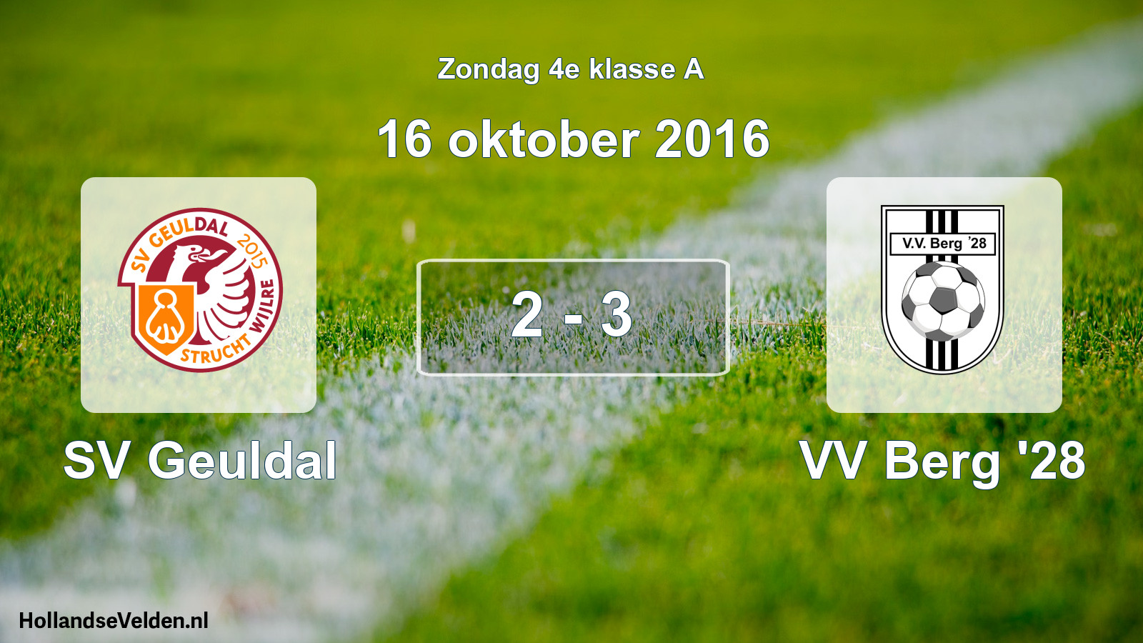 Total number of matches played: SV Geuldal - VV Berg '28 2 - 3 (16 October 2016)