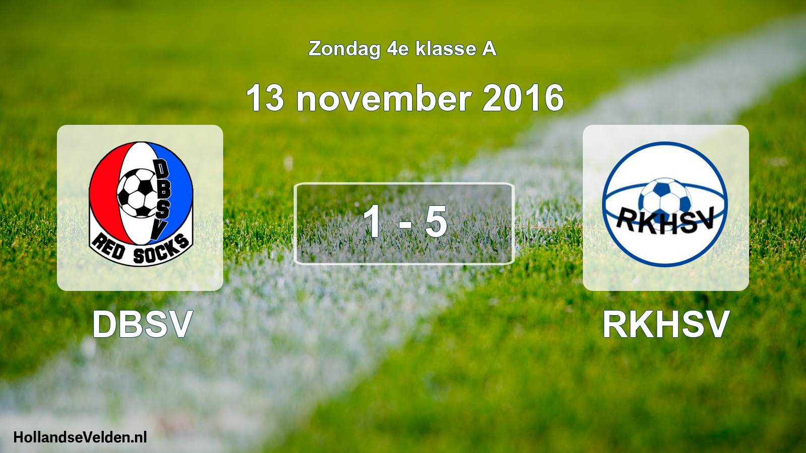 Total number of matches played: DBSV - RKHSV 1 - 5 (13 November 2016)