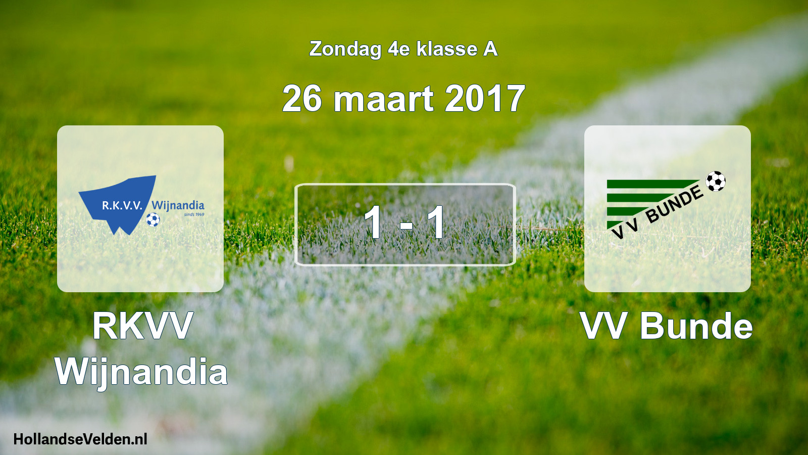 Total number of matches played: RKVV Wijnandia - VV Bunde 1 - 1 (26 March 2017)