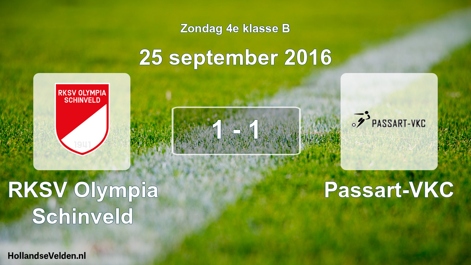 Total number of matches played: RKSV Olympia Schinveld - Passart-VKC 1 - 1 (25 September 2016)