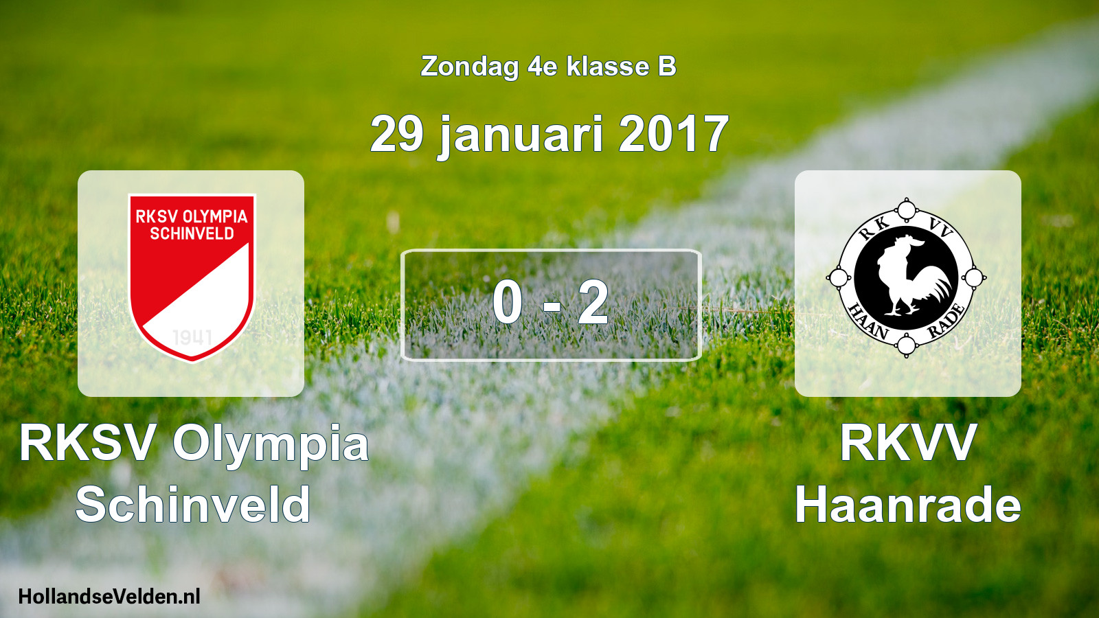 Total number of matches played: RKSV Olympia Schinveld - RKVV Haanrade 0 - 2 (29 January 2017)