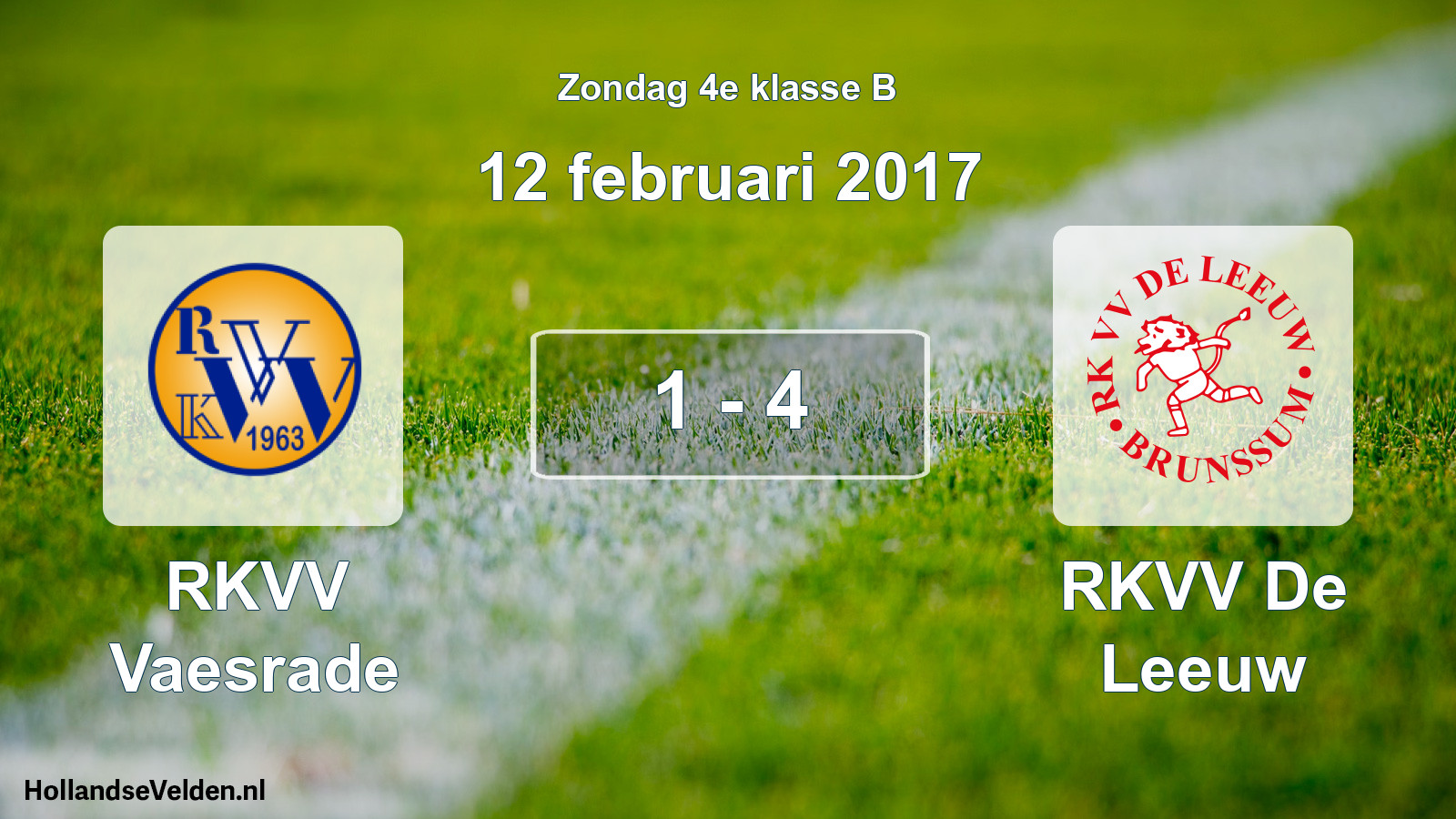 Total number of matches played: RKVV Vaesrade - RKVV De Leeuw 1 - 4 (12 February 2017)