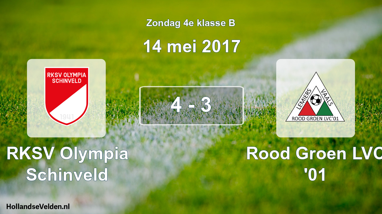 Total number of matches played: RKSV Olympia Schinveld - Rood Groen LVC '01 4 - 3 (14 May 2017)